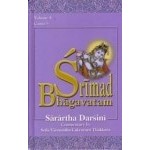 Srimad Bhagavatam: with the Sarartha-darsini commentary (Vol.4)